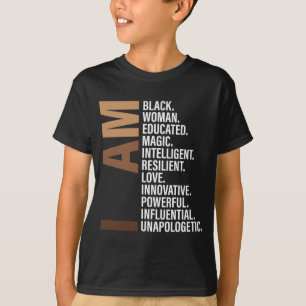 I Am Black Woman Educated Melanin Black History Mo T-Shirt