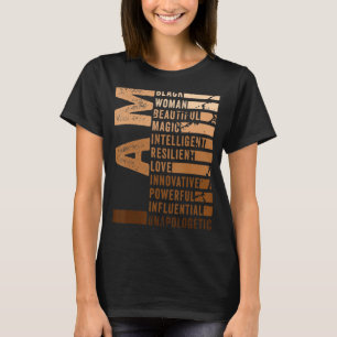 I Am Black Woman Educated Melanin Black History Mo T-Shirt
