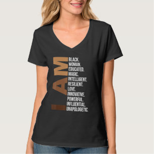 I Am Black Woman Educated Melanin Black History Mo T-Shirt