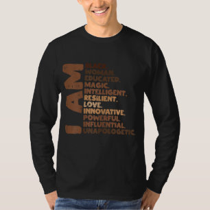 I Am Black Woman Melanin Africa Pride History BHM T-Shirt