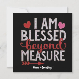 I Am Blessed Beyond Measure Cute & Funny Graphic Invitation