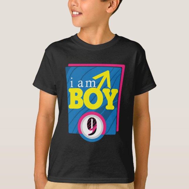 I AM BOY 9 T-Shirt (Front)
