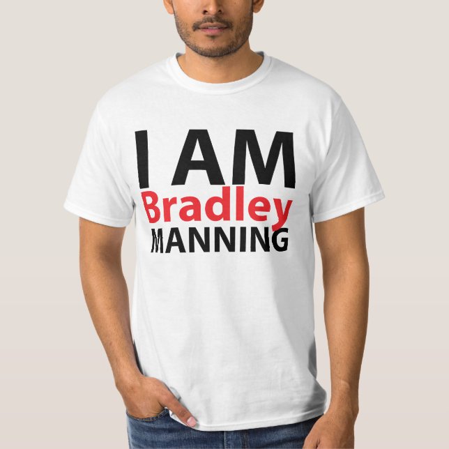 I Am Bradley Manning T-Shirt (Front)
