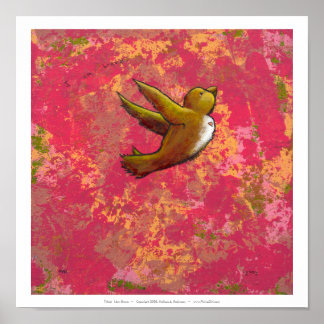 I am Brave - beautiful cute fun bird w/ heart Poster