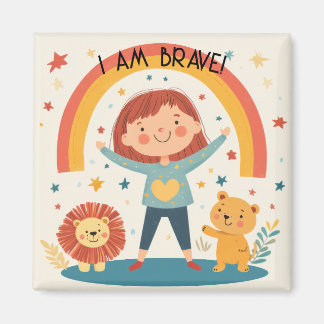 I Am Brave - Kids Affirmation Magnet