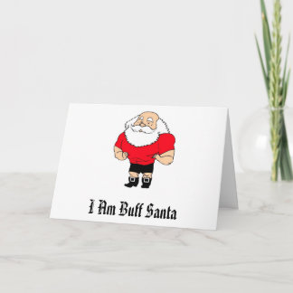I Am Buff Santa Holiday Card