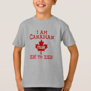  ​I Am Canadian from Eh! to Zed - Kids T-Shirt