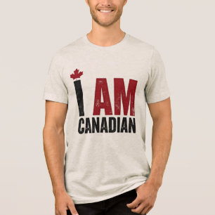 I Am Canadian – Patriotic Statement & Maple leaf Tri-Blend Shirt
