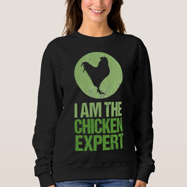 I Am Chicken Ex Sweatshirt (Front)