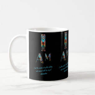 I AM  COFFEE MUG  perfect gift 