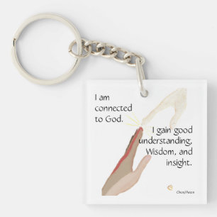 I am connected to God; I gain good... keychains