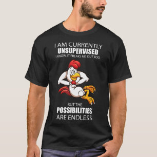 I Am Currently Unsupervised Chicken For Kids T-Shirt