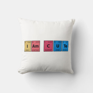 I am Cute Periodic Table Cushion