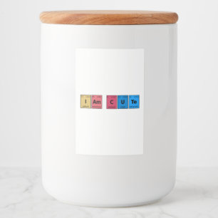 I am Cute Periodic Table Food Label
