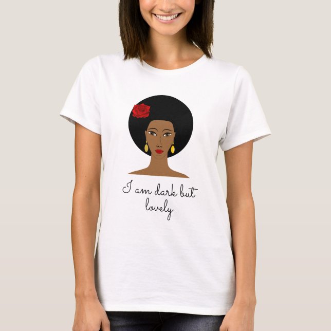 I am dark but lovely T-Shirt (Front)