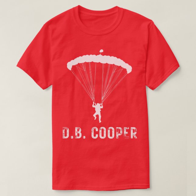 I AM DB Cooper 6 T-Shirt (Design Front)