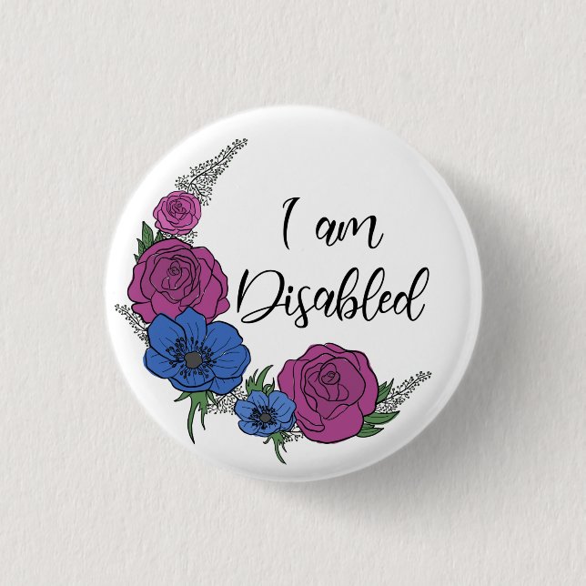 I am Disabled 3 Cm Round Badge (Front)