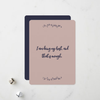 I am doing my best, and that is enough Affirmation Holiday Card