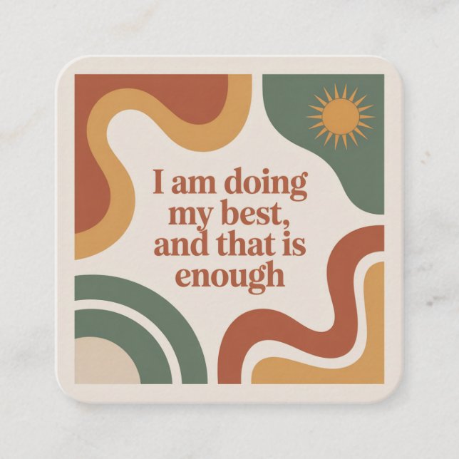 I Am Doing My Best, And That Is Enough Enclosure Card (Front)