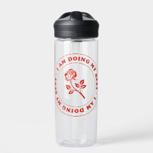 I Am Doing My Best – Positive Affirmation  Water Bottle
