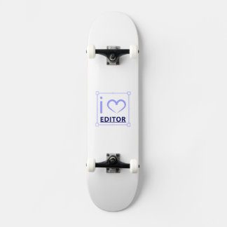 I am editor skateboard