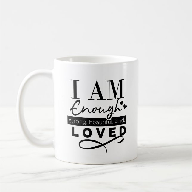 I am enough coffee mug (Left)