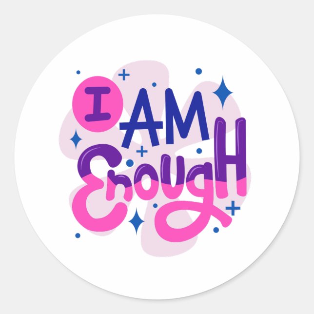 “I AM Enough” Empowerment Sticker (Front)
