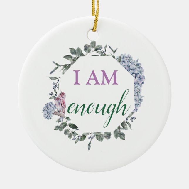 I Am Enough Inspiring Affirmation Ceramic Tree Decoration (Front)