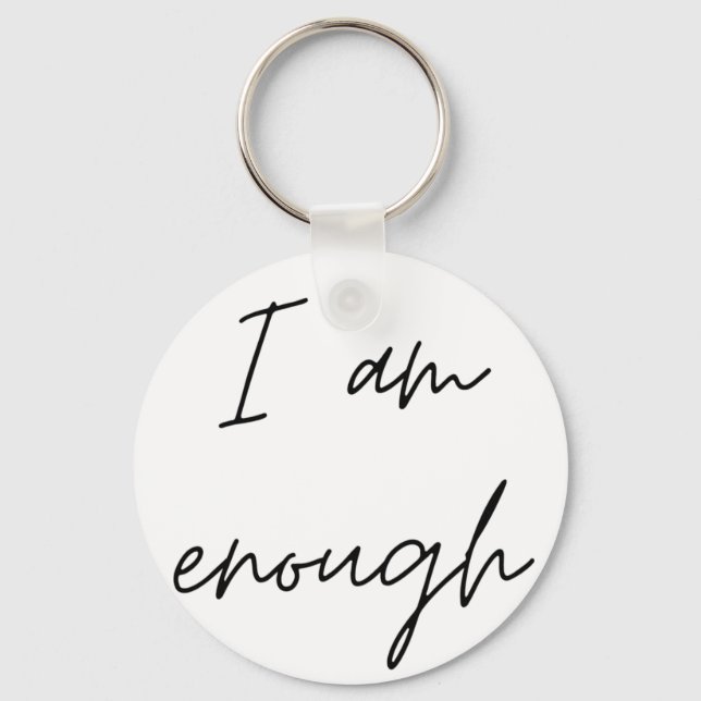 I Am Enough Key Ring (Front)