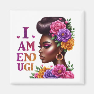 I Am Enough! Magnet