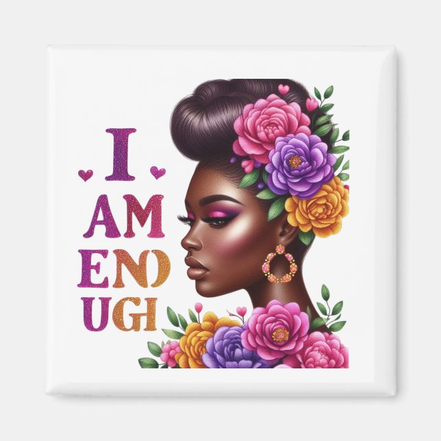 I Am Enough! Magnet (Front)