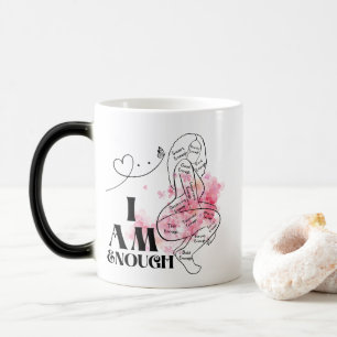 I Am Enough Positivity Morphing Magic Mug