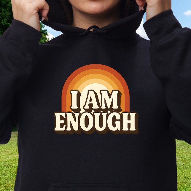 I Am Enough Retro Rainbow Stripes Hoodie (Creator Uploaded)