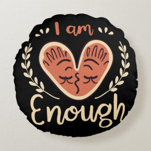 I Am Enough Round Cushion