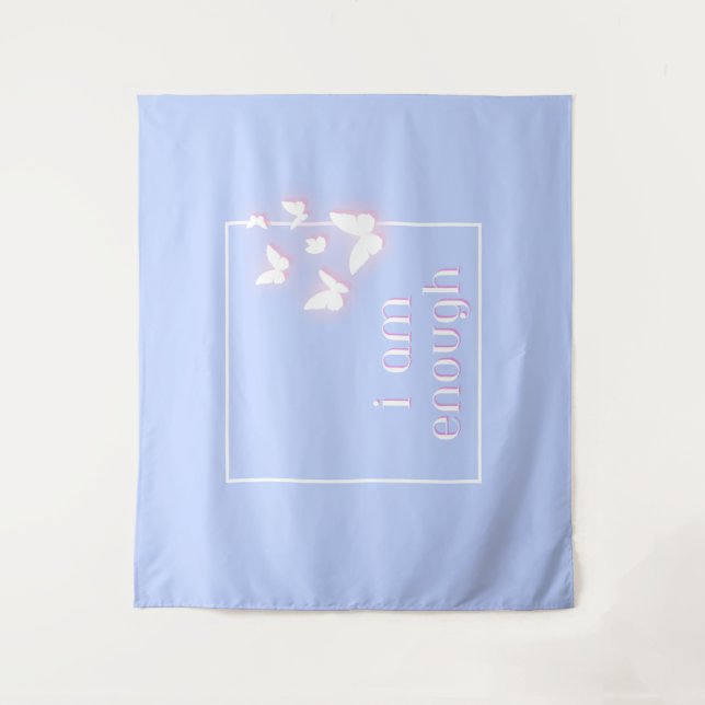 I am enough, Self-Love Quote Tapestry (Front)