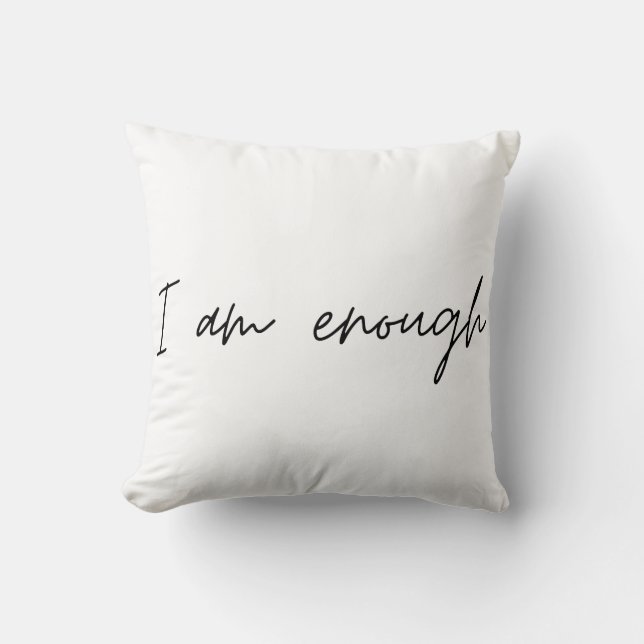 I Am Enough Simple Quote Cushion (Front)