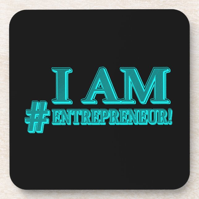 "I AM ENTREPRENEUR" Expression Design. Buy Now Coaster (Front)