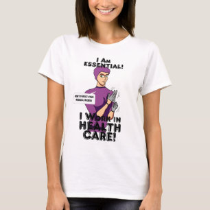 "I Am Essential!" T-Shirt