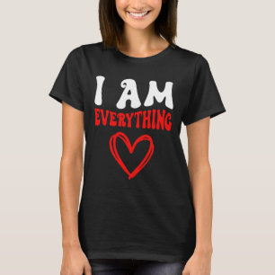 I Am Everything Matching Couples Funny Valentine's T-Shirt