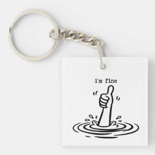 I am fine slogan key ring