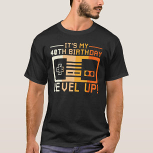 I Am Forty Level Up T Game Controller Gaming Dashb T-Shirt