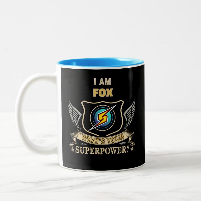I Am FOX What's Your Superpower Two-Tone Coffee Mug (Left)