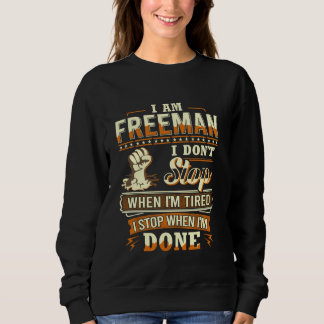 I am Freeman Shirt Personalised Freeman Last Name