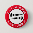 I am Fully Vaccinated Against Covid-19 Button