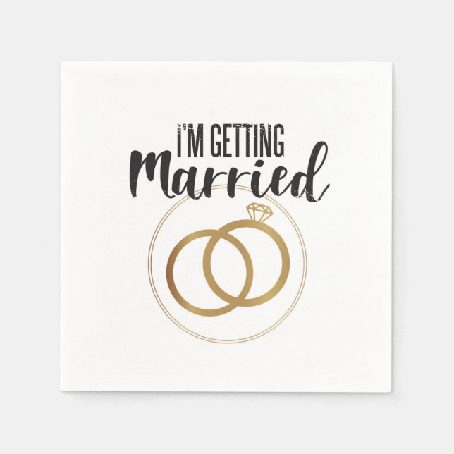 I am Getting Married Napkin (Front)