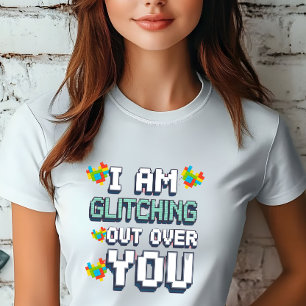 I Am Glitching Out Over You Gamer Valentine   T-Shirt