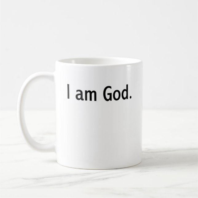 I am God! Coffee Mug (Left)