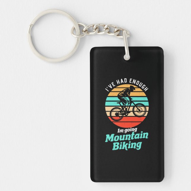 I Am Going Mountain Biking Key Ring (Front)
