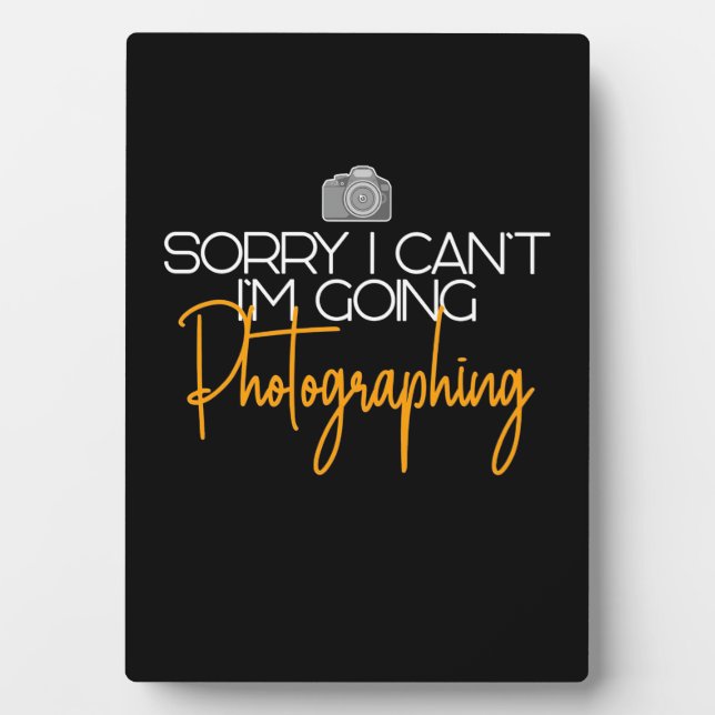 I Am Going Photographing Plaque (Front)