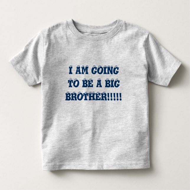 I AM GOING TO BE A BIG BROTHER T-SHIRT (Front)
